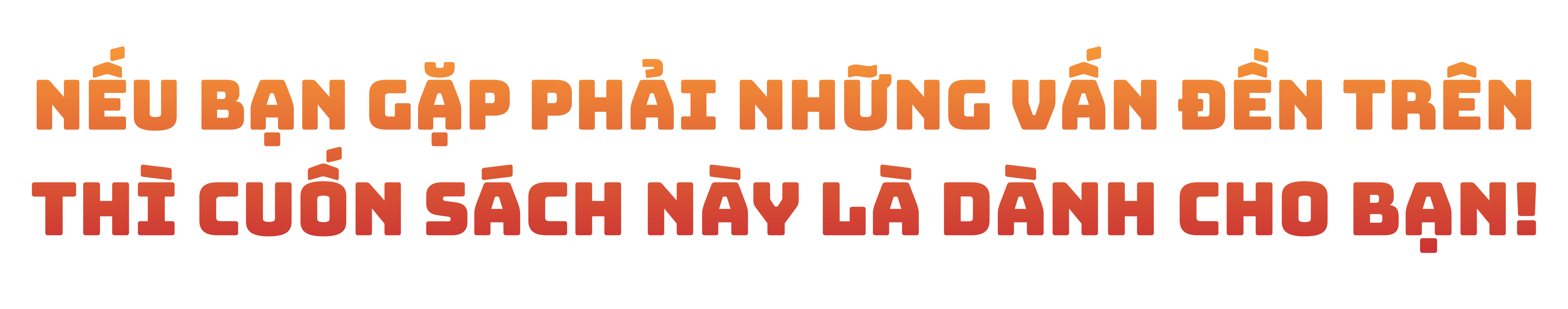 Cuốn sách này là dành cho bạn